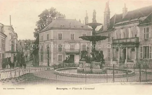 AK / Ansichtskarte BOURGES 18 Cher Place de l'Arsenal Fontaine