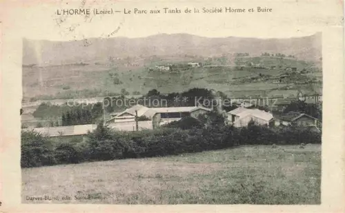 AK / Ansichtskarte L Horme Saint-Etienne 43 Loire Le Parc aux Tanks de la Société Horme et Buire