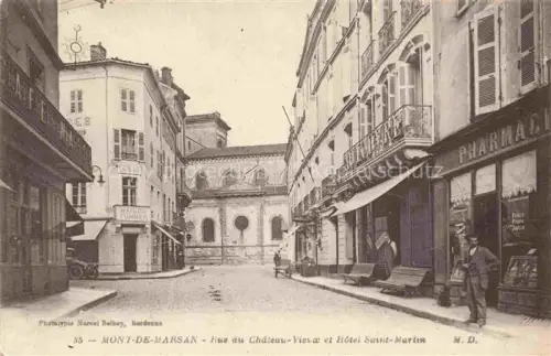 AK / Ansichtskarte MONT-DE-MARSAN 40 Landes Rue du Château-Vieux et Hôtel Saint-Martin