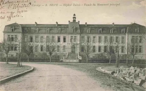 AK / Ansichtskarte BRIVE -LA-GAILLARDE 19 Correze Hôpital Dubois Facade du Monument principal