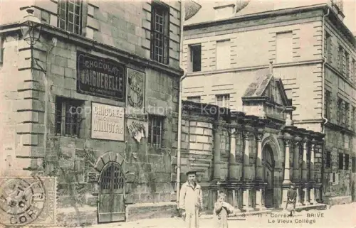 AK / Ansichtskarte BRIVE -LA-GAILLARDE 19 Correze Le vieux collège