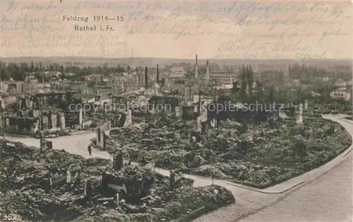 AK / Ansichtskarte RETHEL 08 Ardennes Feldzug 1914-15 Truemmer 1. Weltkrieg