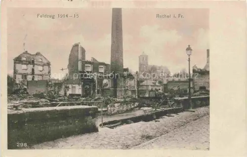AK / Ansichtskarte RETHEL 08 Ardennes Feldzug 1914-15 Truemmer 1. Weltkrieg