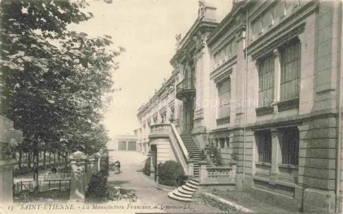 AK / Ansichtskarte SAINT-ETIENNE  ST-ETIENNE 42 Loire Manufacture Francaise Armes 
