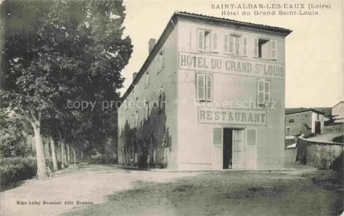 AK / Ansichtskarte Saint-Alban-les-Eaux ROANNE 42 Loire Hôtel du Grand Saint-Louis
