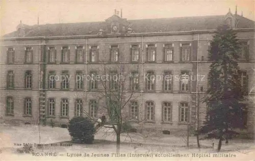 AK / Ansichtskarte ROANNE 42 Loire Lycée de Jeunes Filles actuellement Hôpital militaire