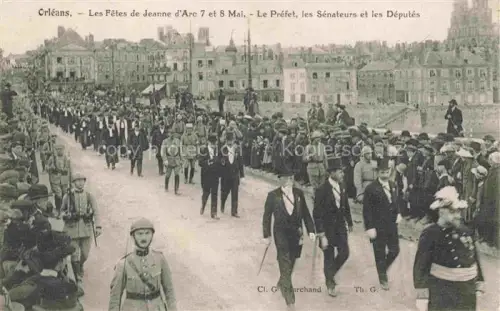 AK / Ansichtskarte ORLEANS 45 Loiret Les Fêtes de Jeanne d'Arc 7 et 8 Mai le Préfet les Sénateurs et les Députés