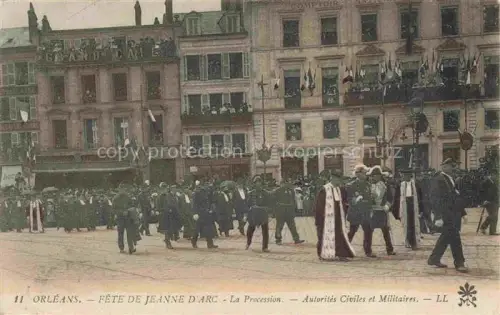 AK / Ansichtskarte ORLEANS 45 Loiret Fête de Jeanne d'Arc la procession Autorités Civiles et Militaires