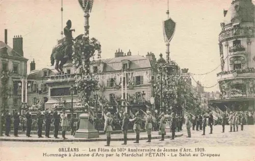 AK / Ansichtskarte ORLEANS 45 Loiret Fêtes du 500e Anniversaire de Jeanne d'Arc 1929 Hommage par le Maréchal Pétain le Salut au Drapeau