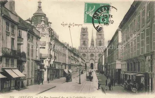 AK / Ansichtskarte ORLEANS 45 Loiret Rue Jeanne d'Arc et la cathédrale