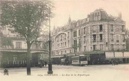 AK / Ansichtskarte ORLEANS 45 Loiret Rue de la République Tram
