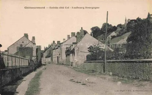 AK / Ansichtskarte Chateaurenard MONTARGIS 45 Loiret Faubourg Bourgogne entrée côté est