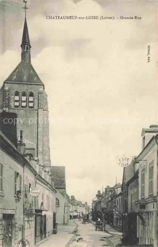 AK / Ansichtskarte Chateauneuf-sur-Loire Orleans 45 Loiret Grande Rue Eglise