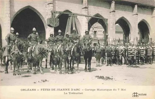 AK / Ansichtskarte ORLEANS 45 Loiret Fêtes de Jeanne d'Arc Cortège historique de 7 Mai Le Trébuchet