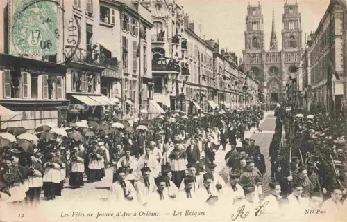 AK / Ansichtskarte ORLEANS 45 Loiret Fêtes de Jeanne d'Arc Les Èvêques