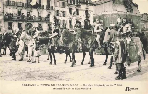 AK / Ansichtskarte ORLEANS 45 Loiret Fêtes de Jeanne d'Arc Cortège historique du 7 Mai Jeanne d'Arc et son escorte