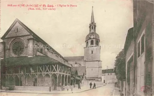 AK / Ansichtskarte Bar-sur-Aube 10 Aube Eglise St. Pierre Monument historique XIIe siècle