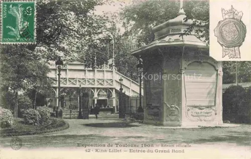 AK / Ansichtskarte Exposition de.TOULOUSE 1908 Kina Lillet entree du grand Rond 