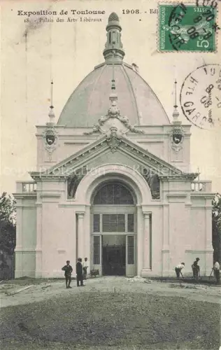 AK / Ansichtskarte Exposition de.TOULOUSE 1908 Palais des Arts Liberaux