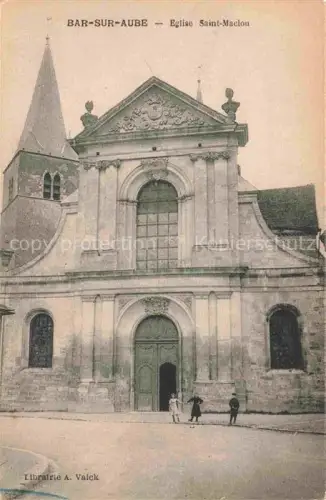 AK / Ansichtskarte Bar-sur-Aube 10 Aube Eglise Saint-Maclou