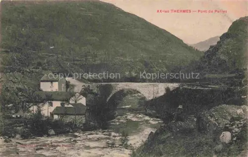 AK / Ansichtskarte Ax-les-Thermes Ax-les-Hermes FOIX 09 Ariege Pont de Perles