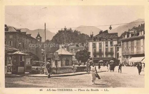 AK / Ansichtskarte Ax-les-Thermes Ax-les-Hermes FOIX 09 Ariege Place du Breilh