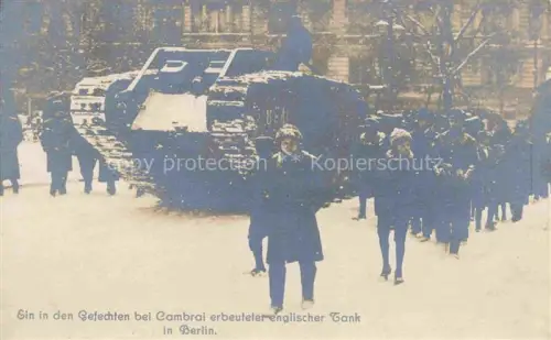 AK / Ansichtskarte BERLIN Ein in den Gefechten bei Cambrai erbeuteter englischer Tank