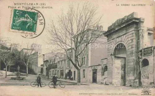 AK / Ansichtskarte MONTELIMAR  Nyons 26 Drome Place et Porte Saint-Martin