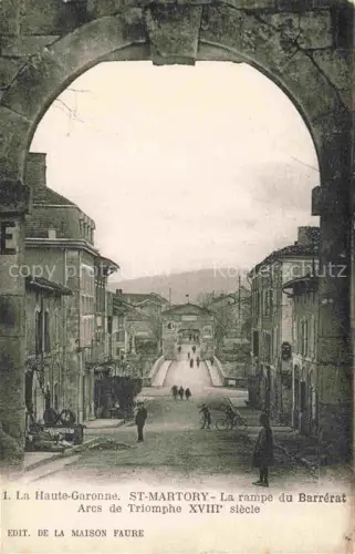AK / Ansichtskarte St-Martory Saint-Gaudens 31 Haute-Garonne La rampe du Barrérat Arcs de Triomphe XVIIIe siècle