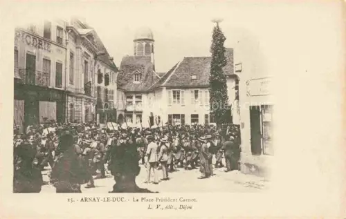 AK / Ansichtskarte Arnay-le-Duc 21 Cote-d Or Place Président Carnot