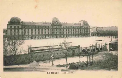 AK / Ansichtskarte LE HAVRE 76 Les Casernes