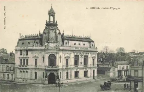 AK / Ansichtskarte Dreux 28 Eure-et-Loir Caisse d'Epargne