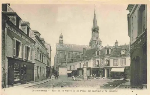 AK / Ansichtskarte Bonneval Chateaudun 28 Eure-et-Loir Rue de la Grève Place du Marché à la Volaille Eglise
