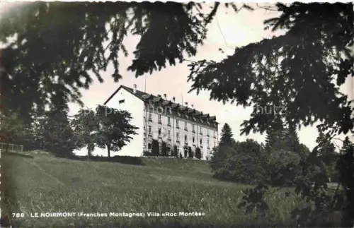AK / Ansichtskarte Le Noirmont Franches-Montagnes JU Villa Roc Montes