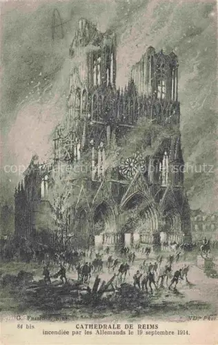 AK / Ansichtskarte REIMS 51 Marne Cathedrale de Reims incendiee par les Allemands le sept 1914