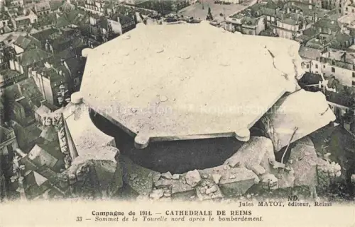 AK / Ansichtskarte REIMS 51 Marne Campagne de 1914 Cathedrale de Reims Sommet de la Tourelle nord apres le bombardement