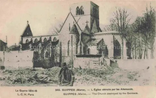 AK / Ansichtskarte Suippes Chalons-en-Champagne 51 Marne Eglise detruite par les Allemands
