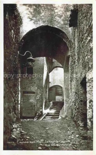 AK / Ansichtskarte Cagnes-sur-Mer 06 Alpes-Maritimes Le Haut de Cagnes Rue Portail Ferrier