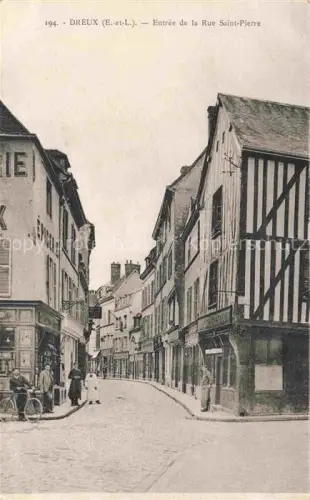 AK / Ansichtskarte Dreux 28 Eure-et-Loir Entree de la Rue Saint Pierre
