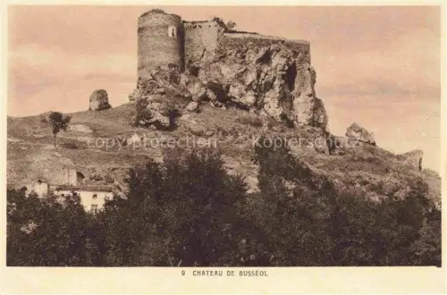 AK / Ansichtskarte Busseol Clermont-Ferrand 63 Puy-de-Dome Chateau de Busseol