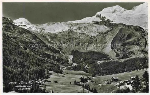 AK / Ansichtskarte Saas-Fee VISP VS Panorama Blick gegen Allalin und Alphubel Walliser Alpen