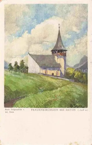 AK / Ansichtskarte STUTZ Arnold (1869-1945) Kuenstlerkarte Frauenkirche bei Davos 
