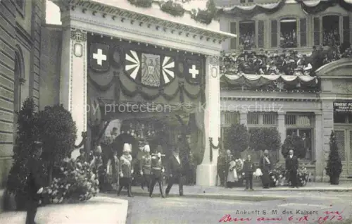 AK / Ansichtskarte Wilhelm II Adel Preussen Monarchie Bern Ankunft S.M. Kaisers 