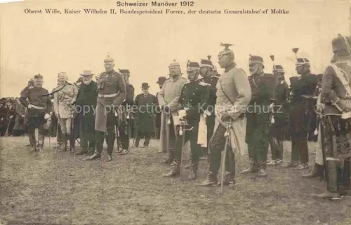 AK / Ansichtskarte Wilhelm II Adel Preussen Monarchie Schweizer Manoever 1912 Generalstabschef Moltke 