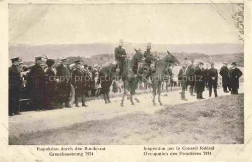AK / Ansichtskarte Militaria Schweiz Grenzbesetzung  Bundesrat