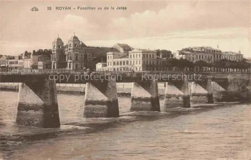 AK / Ansichtskarte ROYAN 17 Charente-Maritime Foncillon vu de la Jetee