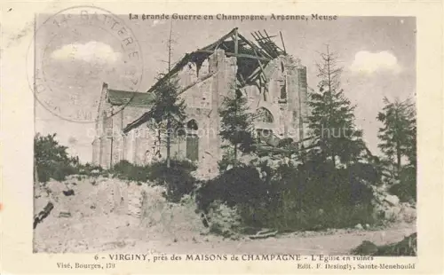 AK / Ansichtskarte Virginy Sainte-Menehould 51 Marne La Grande Guerre Eglise en ruines