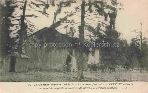 AK / Ansichtskarte Perthes-les-Hurlus Chalons-en-Champagne 51 Marne La maison forestiere de Perthes en avant de laquelle se livrerent de furieux et celebres combats