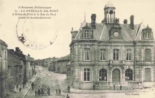 AK / Ansichtskarte La Neuville-au-Pont Sainte-Menehould 51 Marne Hotel de Ville et la Rue du Pave avant les bombardements