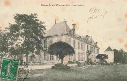 AK / Ansichtskarte Mairy-sur-Marne Chalons-en-Champagne 51 Marne Chateau de Mairy sur Marne vu du Sud Est